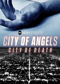 Город ангелов, Город смерти