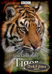 BBC: В поисках последнего тигра