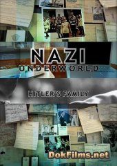 NG: Последние тайны Третьего рейха: Семья Гитлера