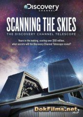 Discovery. Сканируя небо: Телескоп Discovery Channel