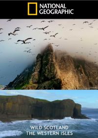 National Geographic. Дикая Шотландия: Гебридские острова
