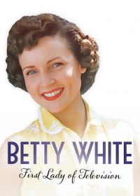 Бэтти Уайт: Первая леди на телевидении