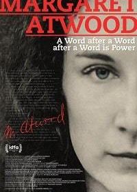 Маргарет Этвуд: Слово после слова после слова - это сила