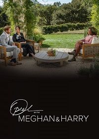 Опра с Меган и Гарри: Специальный выпуск CBS Primetime
