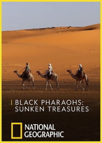 National Geographic: Затонувшие сокровища нубийских фараонов