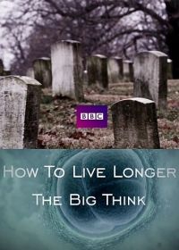 BBC: Как увеличить продолжительность жизни