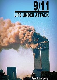 11 сентября: Жизнь под ударом
