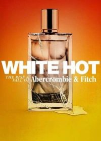 Watch Abercrombie & Fitch: взлет и падение