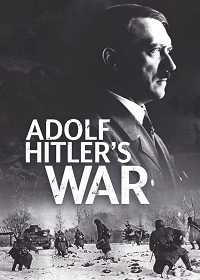 Война Адольфа Гитлера