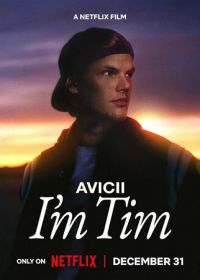 Avicii. Я - Тим