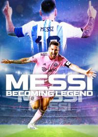 Messi: Becoming Legend