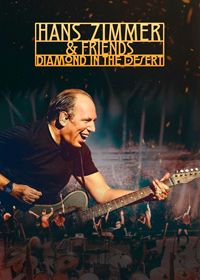 Ханс Циммер и друзья: Алмаз в пустыне