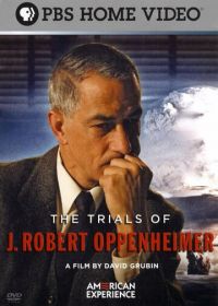 Осуждение Дж. Роберта Оппенгеймера