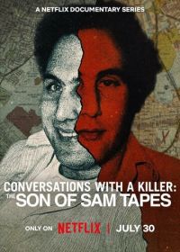 Беседы с убийцей: Записи Сына Сэма
